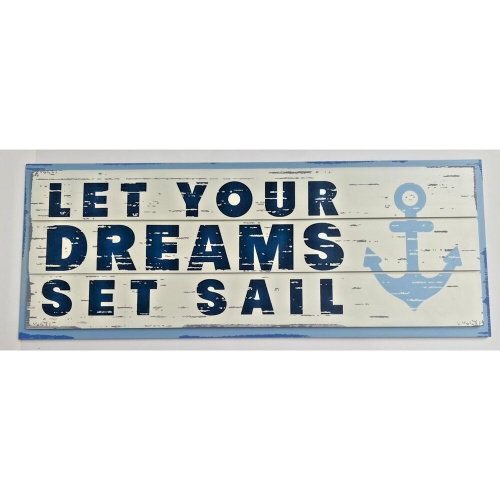 Nautical Kids Wall Décor Hanging - “Let Your Dreams Set Sail” w/ Anchor 21”x8.5”